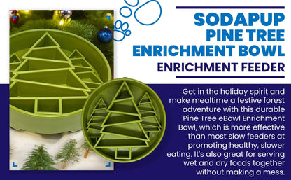 SodaPup Slow Feeder Bowl, Pine Tree